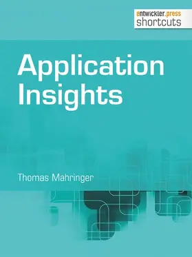 Mahringer |  Application Insights | eBook | Sack Fachmedien