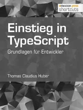Huber |  Einstieg in TypeScript | eBook | Sack Fachmedien