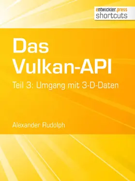 Rudolph |  Das Vulkan-API | eBook | Sack Fachmedien