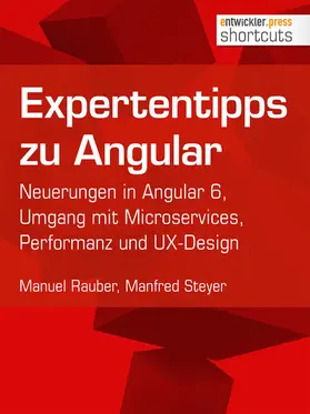Rauber / Steyer |  Expertentipps zu Angular | eBook | Sack Fachmedien
