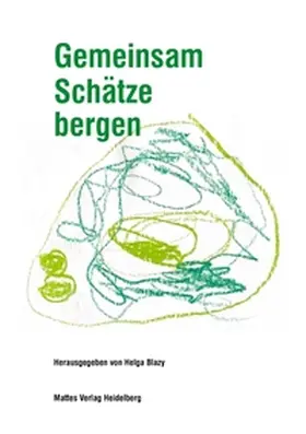 Blazy |  Gemeinsam Schätze bergen | Buch |  Sack Fachmedien