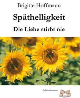 Hoffmann |  Späthelligkeit | Buch |  Sack Fachmedien