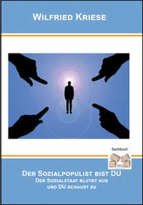 Kriese |  Der Sozialpopulist bist DU | Buch |  Sack Fachmedien