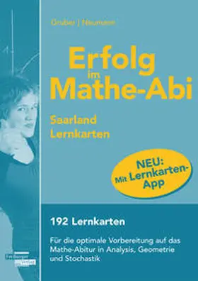Gruber / Neumann |  Erfolg im Mathe-Abi Lernkarten mit App Saarland | Buch |  Sack Fachmedien