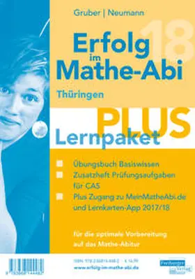 Gruber / Neumann |  Erfolg im Mathe-Abi 2018 Lernpaket Thüringen | Buch |  Sack Fachmedien