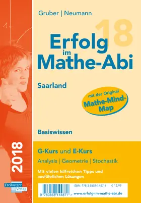 Gruber / Neumann |  Erfolg im Mathe-Abi 2018 Basiswissen Saarland | Buch |  Sack Fachmedien