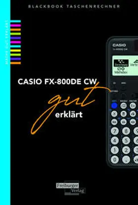 Gruber / Neumann |  Casio FX-800DE CW gut erklärt | Buch |  Sack Fachmedien