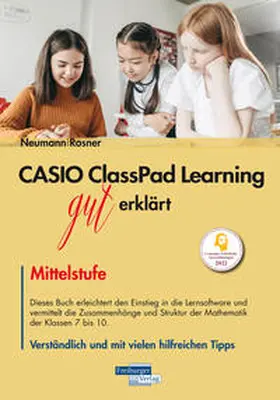 Rosner / Neumann |  CASIO ClassPad Learning gut erklärt: Mittelstufe | Buch |  Sack Fachmedien