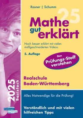 Gruber / Neumann / Rosner |  Mathe gut erklärt 2025 Realschule Baden-Württemberg | Buch |  Sack Fachmedien