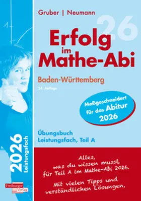 Gruber / Neumann |  Erfolg im Mathe-Abi 2026 Leistungsfach Teil A Baden-Württemberg | Buch |  Sack Fachmedien