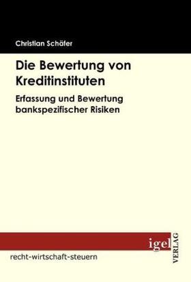 Schäfer | Die Bewertung von Kreditinstituten | Buch | 978-3-86815-111-4 | sack.de