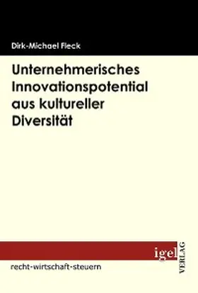 Fleck |  Unternehmerisches Innovationspotential aus kultureller Diversität | eBook | Sack Fachmedien