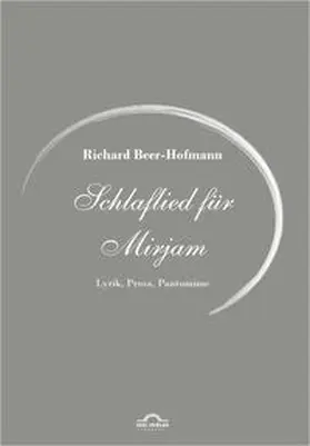 Schardt / Beer-Hofmann / Thomasberger |  Richard Beer-Hofmann: Schlaflied für Mirjam | Buch |  Sack Fachmedien