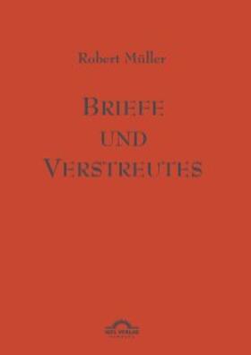 Reichmann / Müller |  Briefe und Verstreutes | eBook | Sack Fachmedien