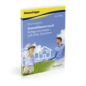 Pfeifer |  Finanzratgeber Immobilienerwerb | Buch |  Sack Fachmedien