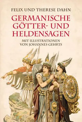 Dahn |  Germanische Götter- und Heldensagen | Buch |  Sack Fachmedien