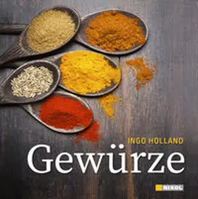 Holland |  Gewürze | Buch |  Sack Fachmedien