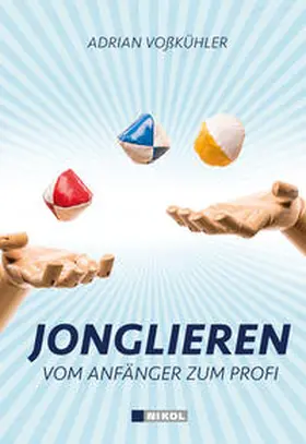 Vosskühler |  Jonglieren | Buch |  Sack Fachmedien