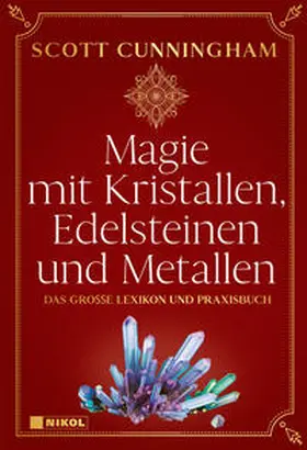Cunningham |  Magie mit Kristallen, Edelsteinen und Metallen | Buch |  Sack Fachmedien