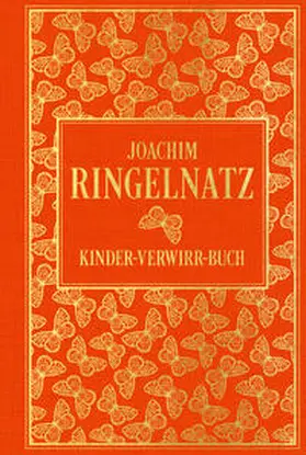 Ringelnatz |  Kinder-Verwirr-Buch: mit vielen Illustrationen von Joachim Ringelnatz | Buch |  Sack Fachmedien