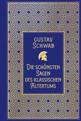 Schwab |  Die schönsten Sagen des klassischen Altertums | Buch |  Sack Fachmedien