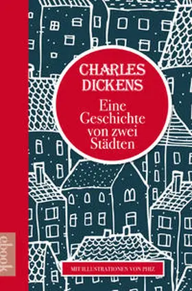 Charles |  Charles Dickens: Eine Geschichte von zwei Städten | eBook | Sack Fachmedien