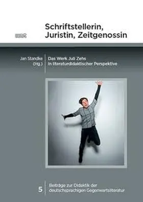 Standke |  Schriftstellerin, Juristin, Zeitgenossin | Buch |  Sack Fachmedien