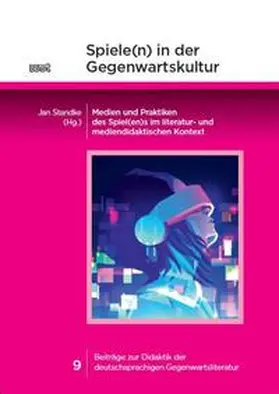 Standke |  Spiele(n) in der Gegenwartskultur | Buch |  Sack Fachmedien