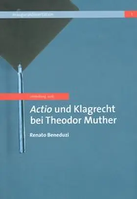 Beneduzi |  Actio und Klagerecht bei Theodor Muther | Buch |  Sack Fachmedien