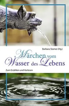 Stamer |  Märchen vom Wasser des Lebens | eBook | Sack Fachmedien