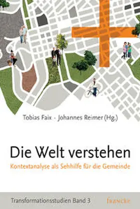 Faix / Reimer |  Die Welt verstehen | Buch |  Sack Fachmedien