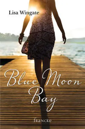 Wingate | Blue Moon Bay | Buch | 978-3-86827-392-2 | www2.sack.de