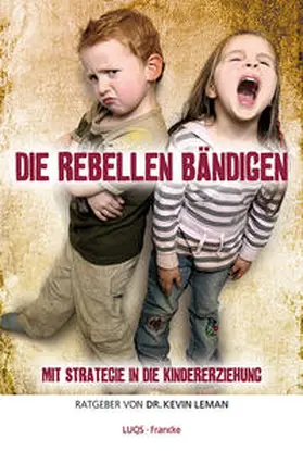 Leman |  Die Rebellen bändigen | Buch |  Sack Fachmedien