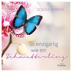 Sommer |  So einzigartig wie ein Schmetterling | Buch |  Sack Fachmedien