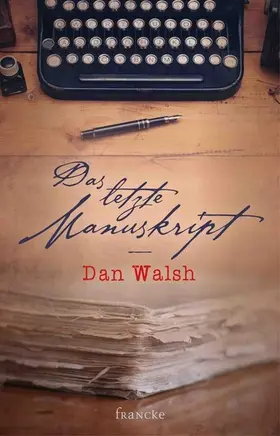 Walsh |  Das letzte Manuskript | eBook | Sack Fachmedien