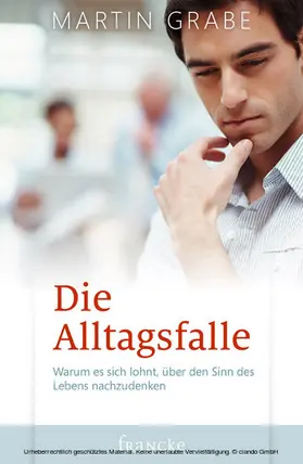 Grabe |  Die Alltagsfalle | eBook | Sack Fachmedien