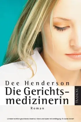 Henderson |  Die Gerichtsmedizinerin | eBook | Sack Fachmedien