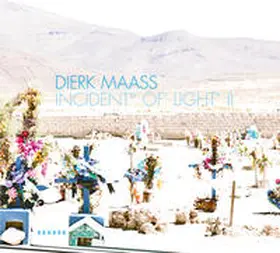 Maass / Dathe |  INCIDENT° OF' LIGHT'' II | Buch |  Sack Fachmedien