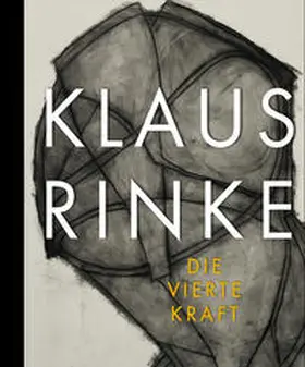Fleck / Smerling |  Klaus Rinke. Die vierte Kraft | Buch |  Sack Fachmedien