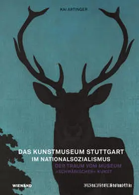 Artinger / Groos |  Das Kunstmuseum Stuttgart im Nationalsozialismus | Buch |  Sack Fachmedien