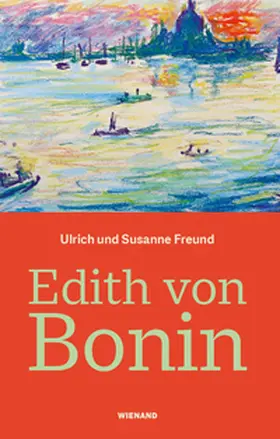 Freund |  Edith von Bonin | Buch |  Sack Fachmedien