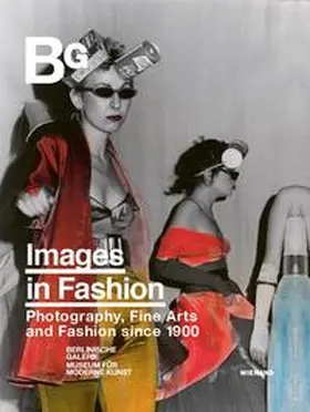 Lütgens / Berlinische Galerie / Köhler |  Images in Fashion–Clothing in Art. Photography, Fine Arts, and Fashion since 1900 | Buch |  Sack Fachmedien