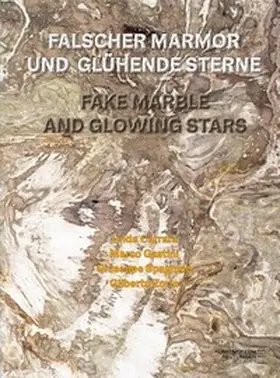Kube Ventura |  Falscher Marmor und glühende Sterne. False Marble and Glowing Stars | Buch |  Sack Fachmedien