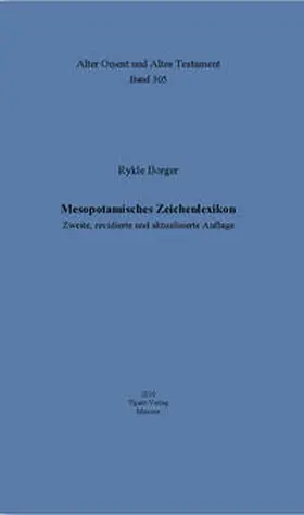 Borger |  Mesopotamisches Zeichenlexikon | Buch |  Sack Fachmedien