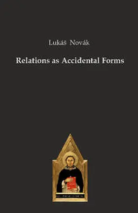 Novák |  Relations as Accidental Forms | Buch |  Sack Fachmedien