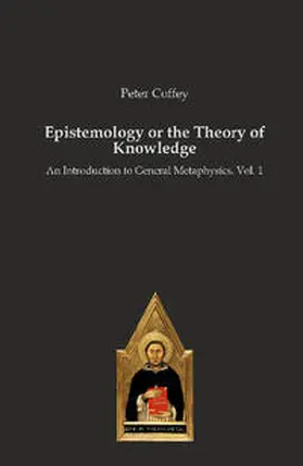 Coffey |  Epistemology or the Theory of Knowledge | Buch |  Sack Fachmedien