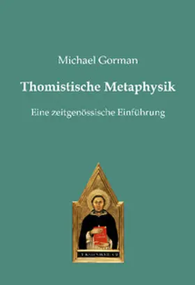Gorman |  Thomistische Metaphysik | Buch |  Sack Fachmedien