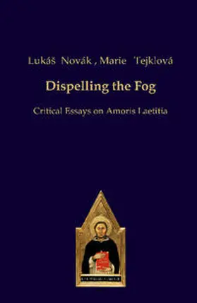 Novák / Tejklová (Eds. / Tejklová |  Dispelling the Fog | Buch |  Sack Fachmedien