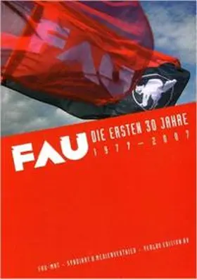 Danyluk / Döhring |  FAU - Die ersten 30 Jahre | Buch |  Sack Fachmedien
