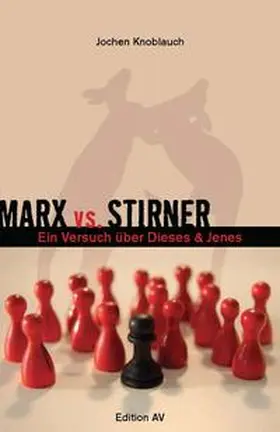 Knoblauch |  Marx vs. Stirner | Buch |  Sack Fachmedien